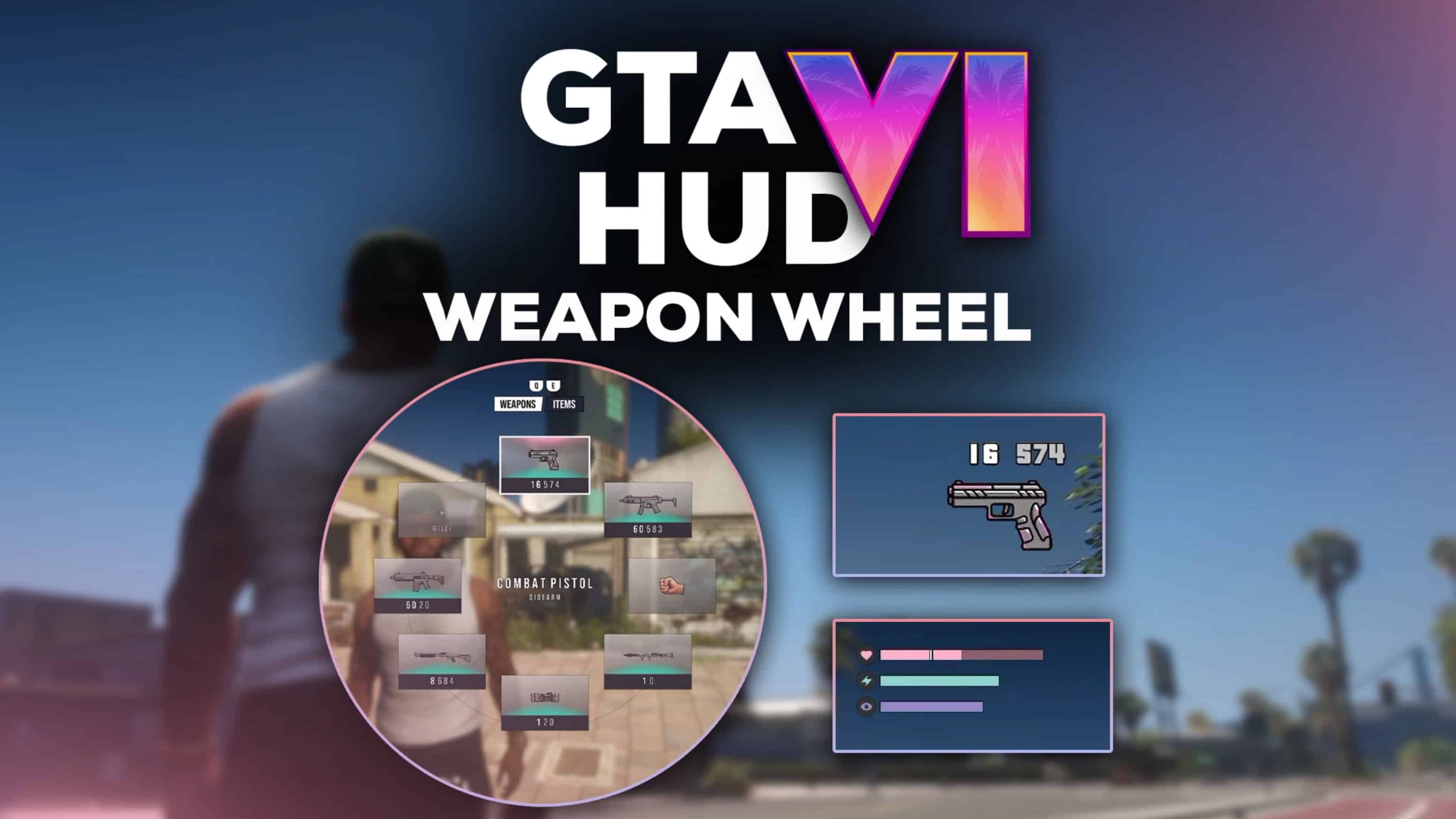 GTA VI Weapon Wheel & HUD [Enhanced & Legacy] 2.0